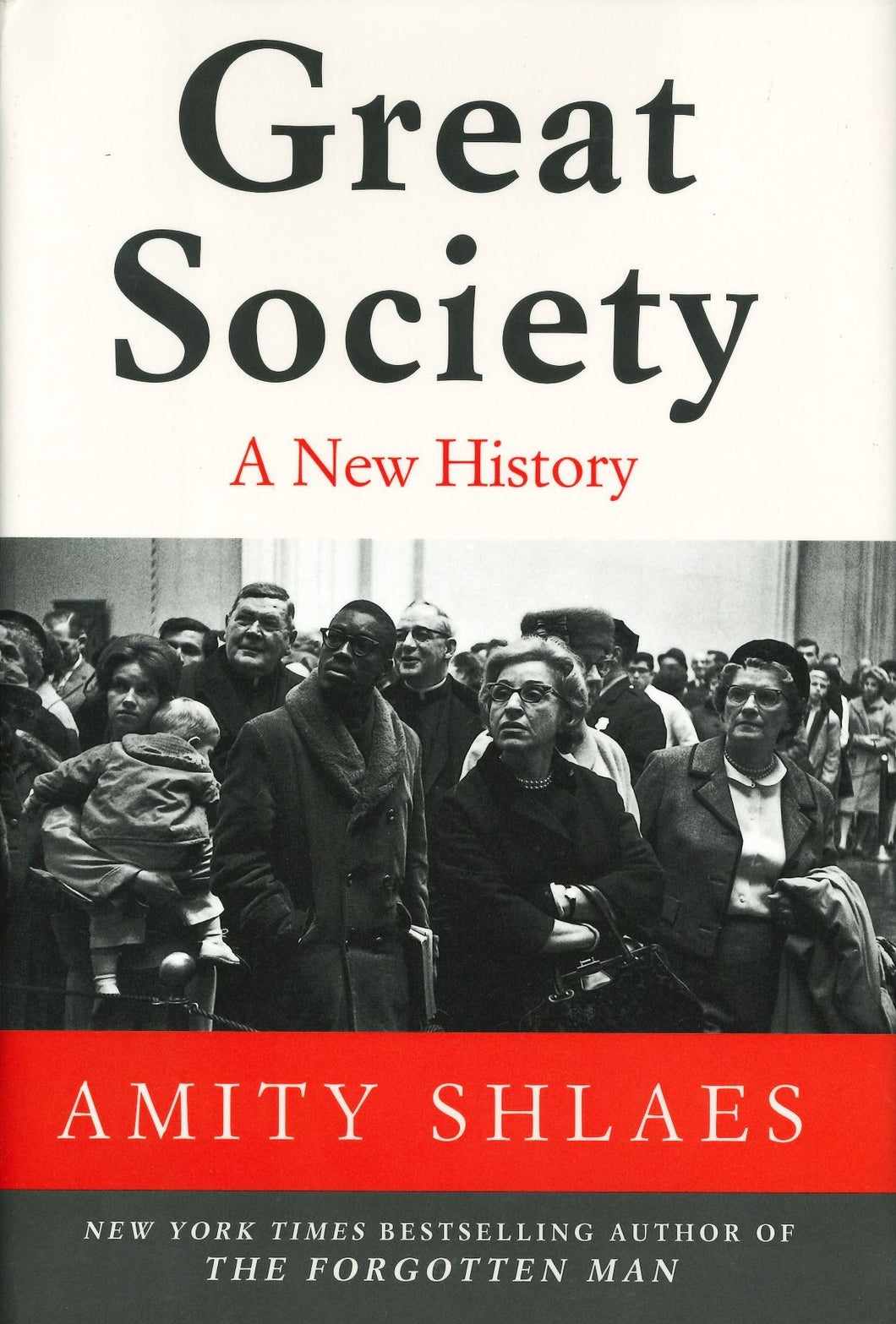 Great Society by Amity Shlaes