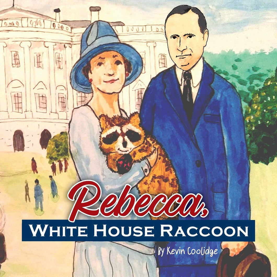 Rebecca, White House Raccoon by Kevin Coolidge