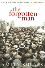 Load image into Gallery viewer, The Forgotten Man by Amity Shlaes