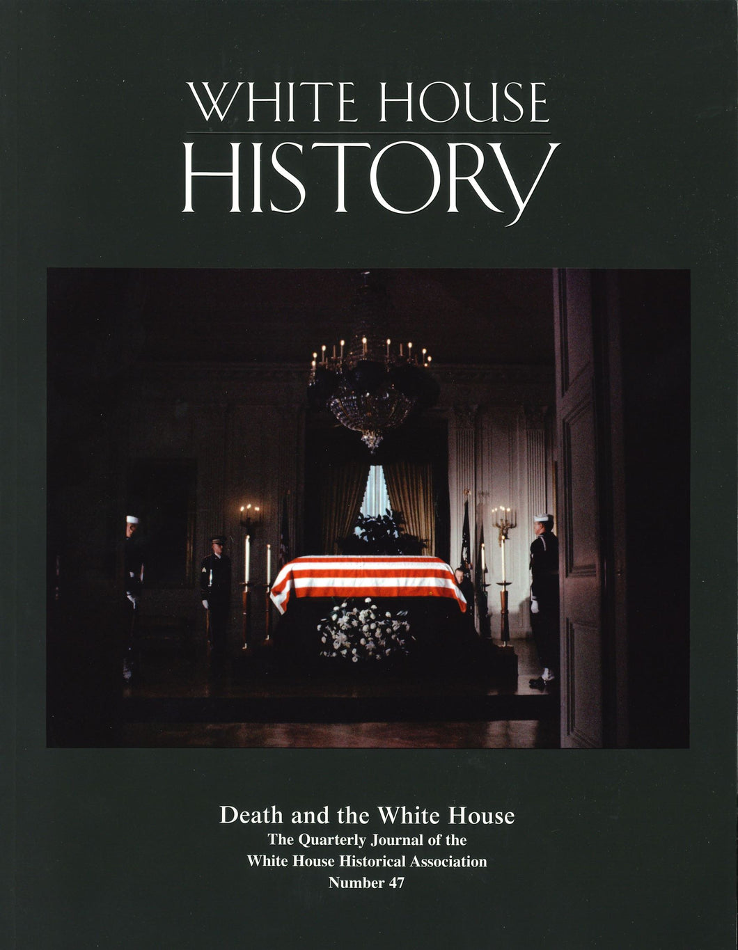 White House History: Death and the White House