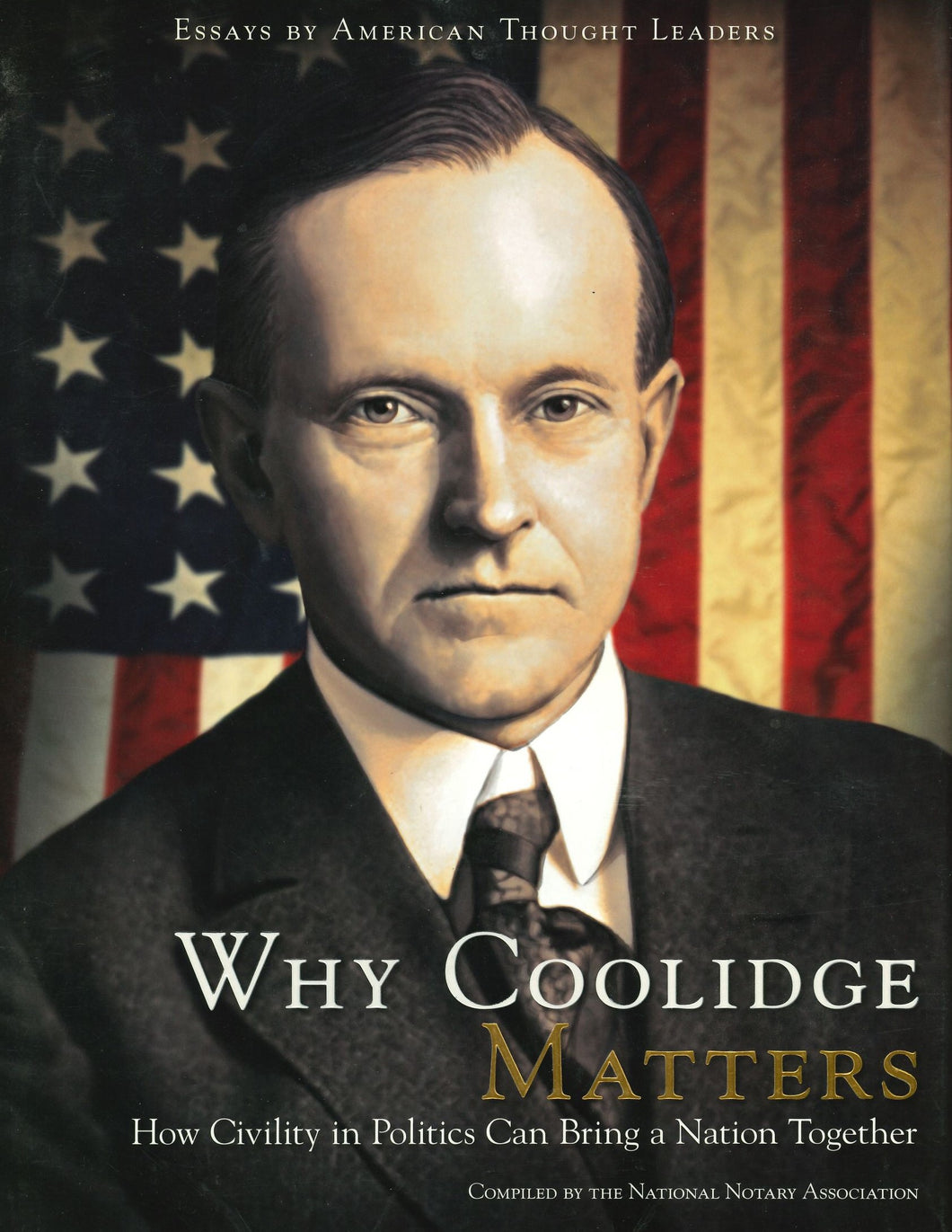 Why Coolidge Matters, compiled by the National Notary Association